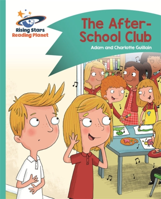 Comet Street Kids Turquoise:The After-School Club(L17-18)