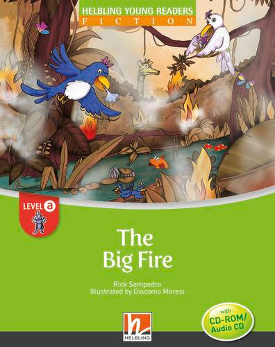 Helbling Young Readers Fiction: The Big Fire
