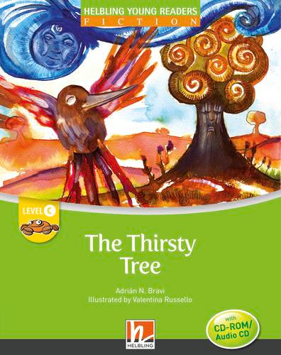 Helbling Young Readers Fiction: The Thirsty Tree