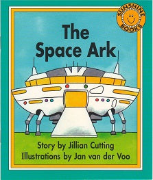 Sunshine Classics Level 3: The Space Ark