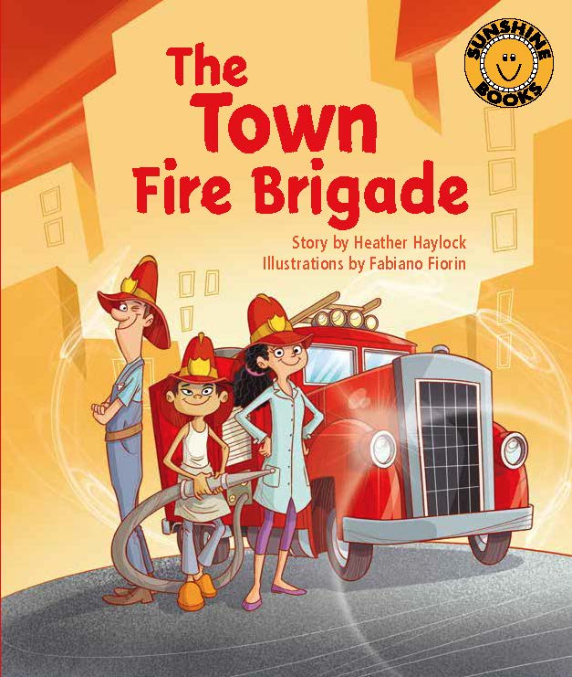 Sunshine Starters Level 14: The Town Fire Brigade