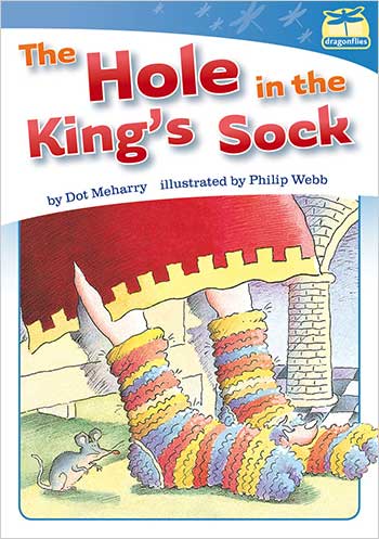 Dragonflies(L12-14): The Hole in the King's Sock
