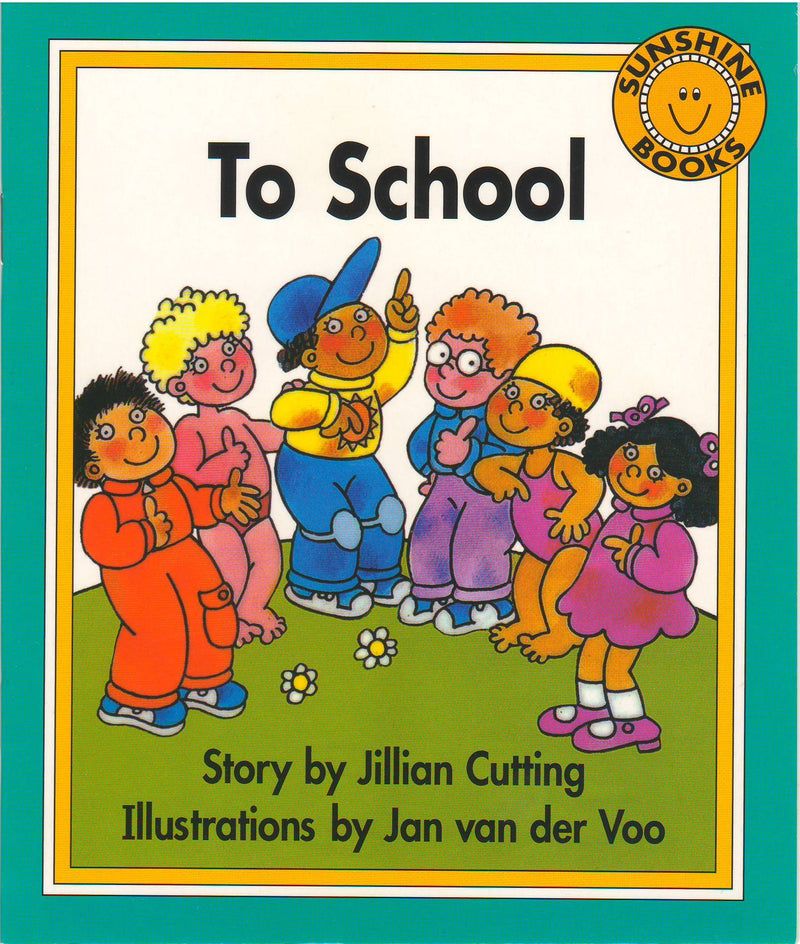 Sunshine Classics Level 1: To School