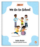 Kid Lit Level A(Community)We Go to School