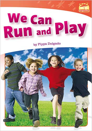 Dragonflies(L1-2): We Can Run and Play