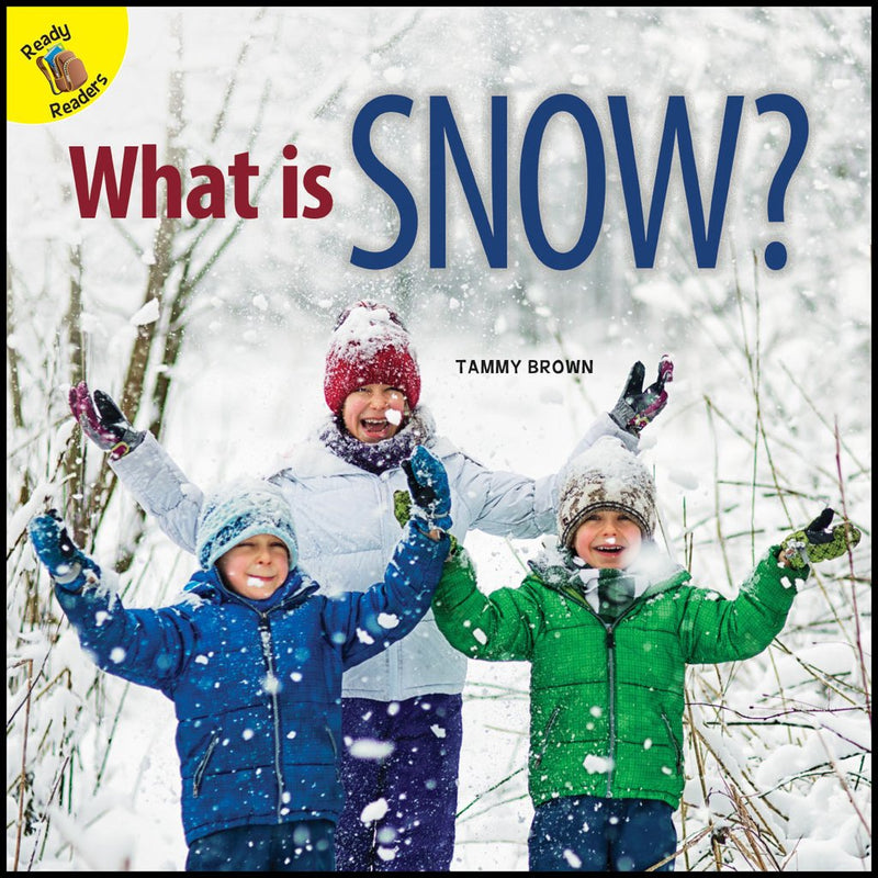 Ready Readers:What is Snow?