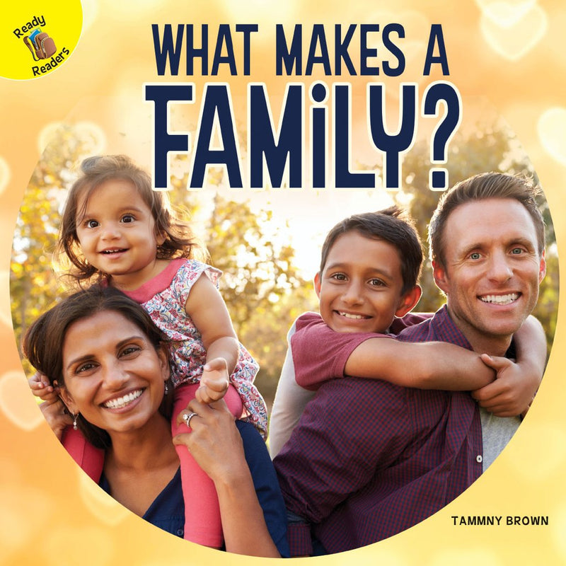 Ready Readers:What Makes a Family?