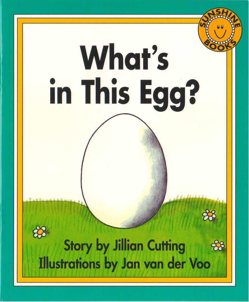 Sunshine Classics Level 2: What's in This Egg?