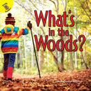 Ready Readers:What's in the Woods?