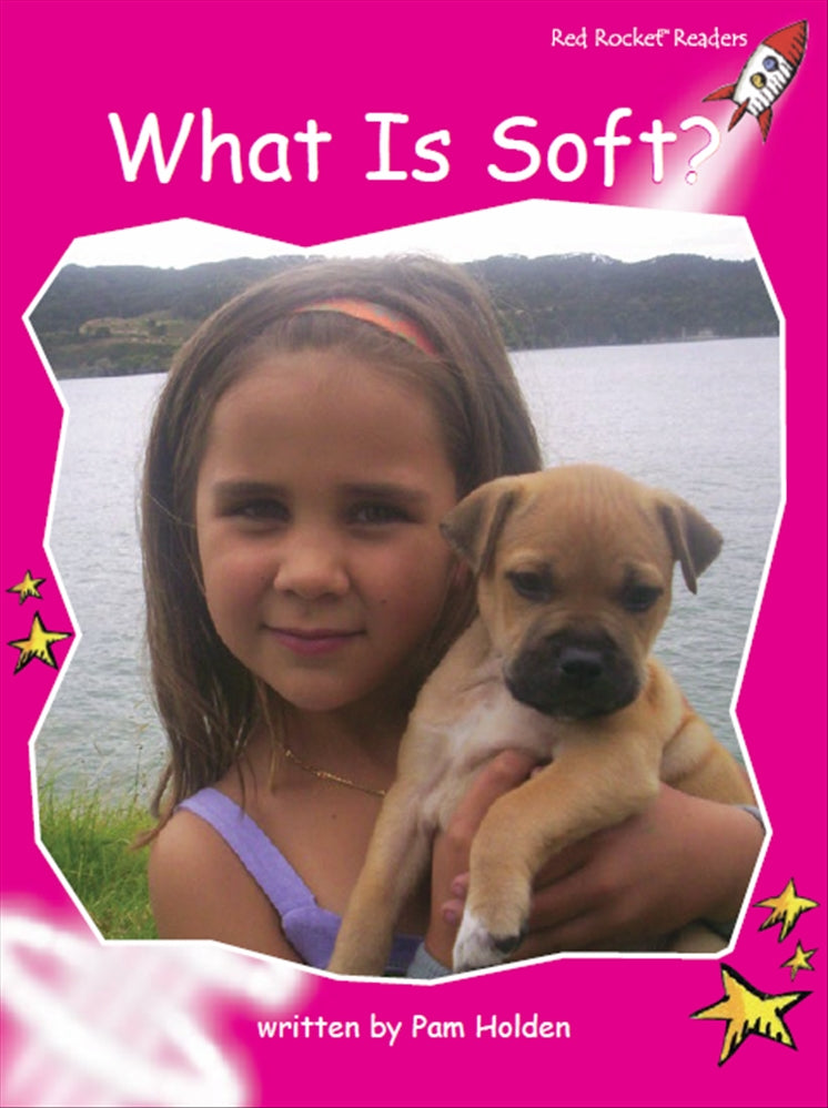 Red Rocket Emergent Non Fiction C (Level 1): What Is Soft?