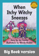 Sunshine Classics Level 4: When Itchy Witchy Sneezes - Big Book