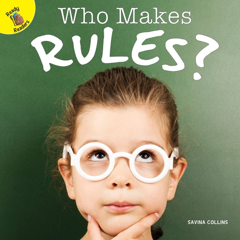 Ready Readers:Who Makes Rules?