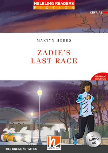 Helbling Red Series-Fiction Level 3: Zadie's Last Race