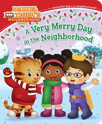 A Very Merry Day in the Neighborhood(Daniel Tiger’s Neighborhood)