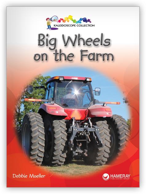 Kaleidoscope GR-E: Big Wheels on the Farm