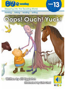 Bud-e Reading Book 13: Oops! Ouch! Yuck!