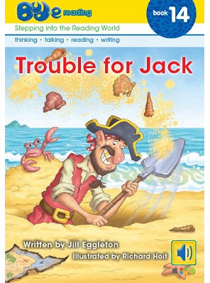 Bud-e Reading Book 14: Trouble for Jack