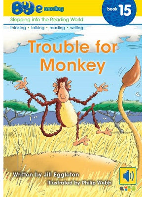 Bud-e Reading Book 15: Trouble for Monkey