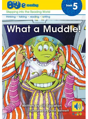 Bud-e Reading Book 5:  What a Muddle!