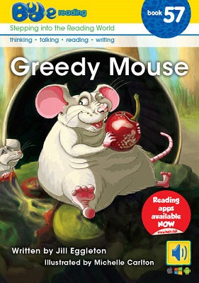 Bud-e Reading Book 57:  Greedy Mouse