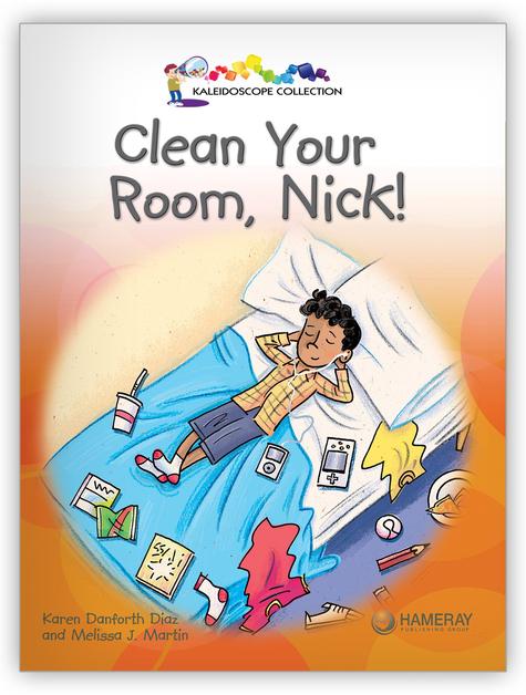 Kaleidoscope GR-D: Clean Your Room, Nick!
