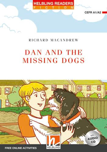 Helbling Red Series-Fiction Level 2: Dan and the Missing Dogs