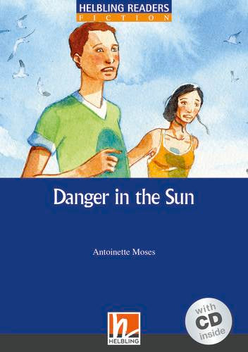 Helbling Blue Series-Fiction Level 5: Danger in the Sun