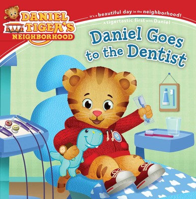 Daniel Goes to the Dentist(Daniel Tiger’s Neighborhood)