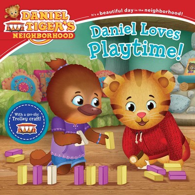 Daniel Loves Playtime!(Daniel Tiger’s Neighborhood)