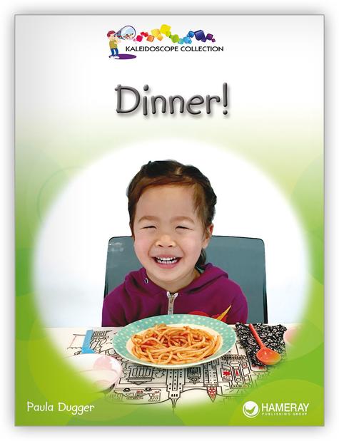 Kaleidoscope Big Book GR-A: Dinner!