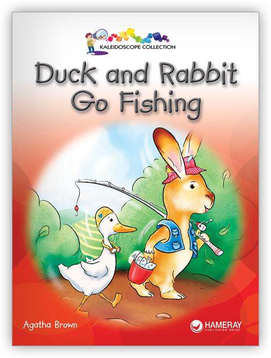 Kaleidoscope Big Book GR-C: Duck and Rabbit Go Fishing