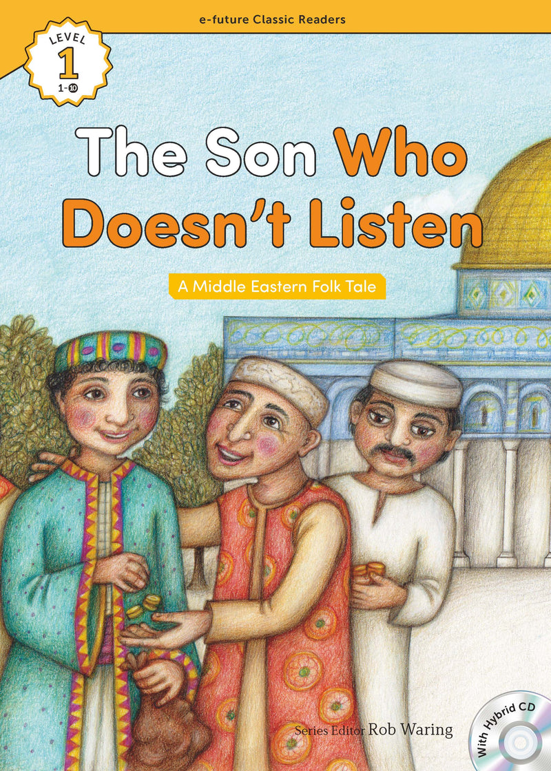 EF Classic Readers Level 1, Book 10: The Son Who Doesn't Listen