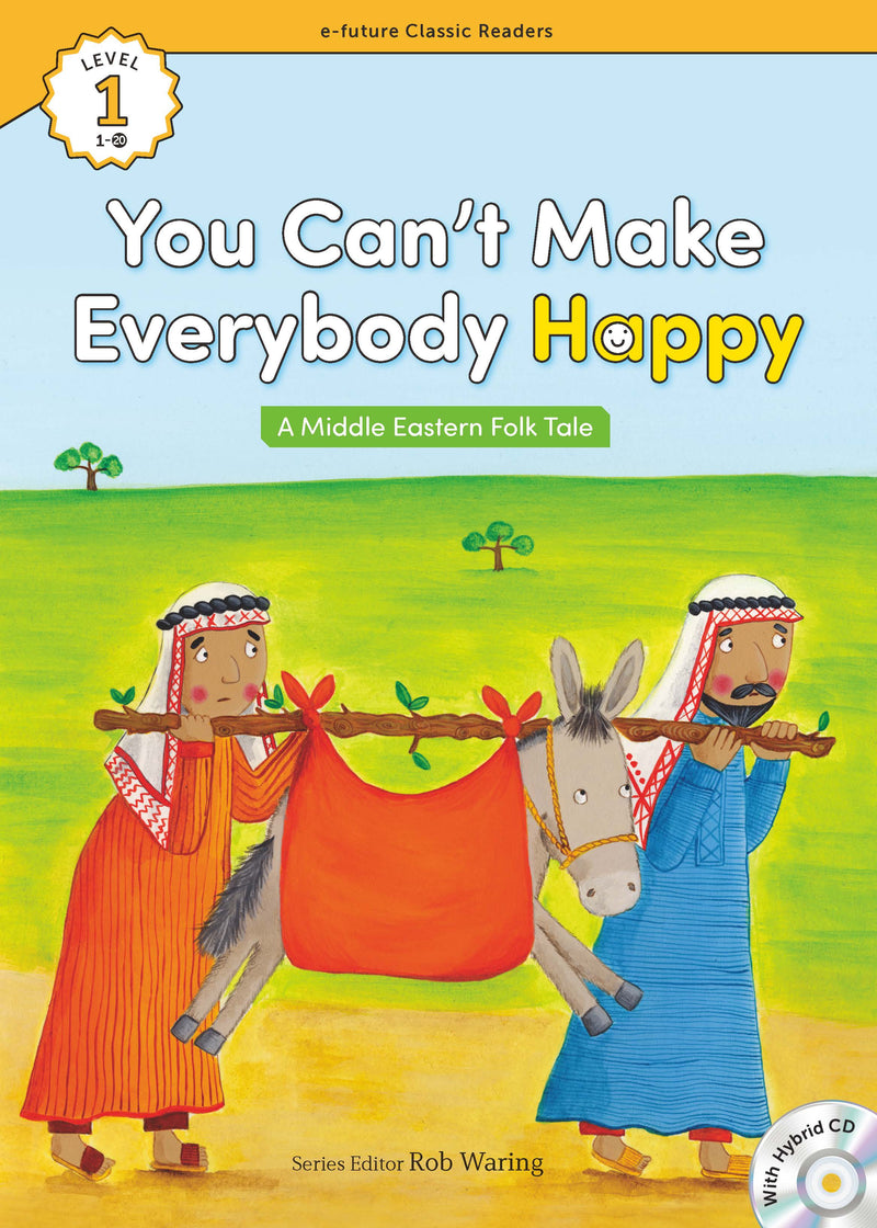 EF Classic Readers Level 1, Book 20: You Can't Make Everybody Happy