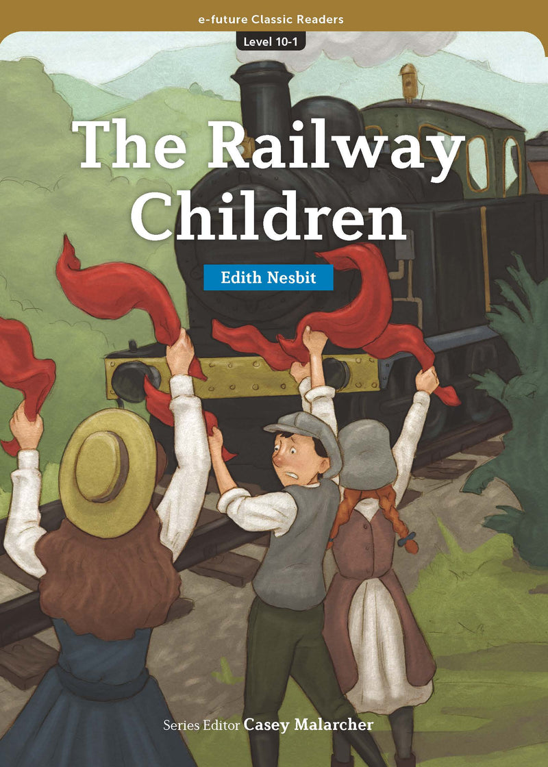 EF Classic Readers Level 10, Book 1:  The Railway Children