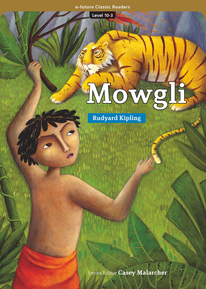 EF Classic Readers Level 10, Book 3:  Mowgli