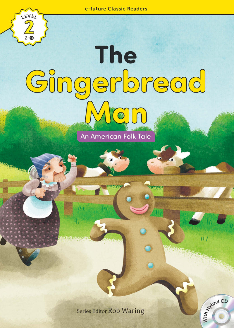 EF Classic Readers Level 2, Book 11: The Gingerbread Man