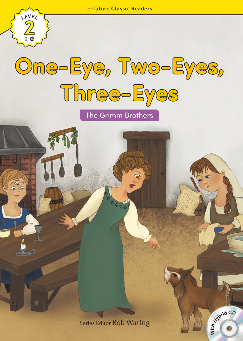 EF Classic Readers Level 2, Book 16: One-Eyes, Two-Eyes, Three-Eyes