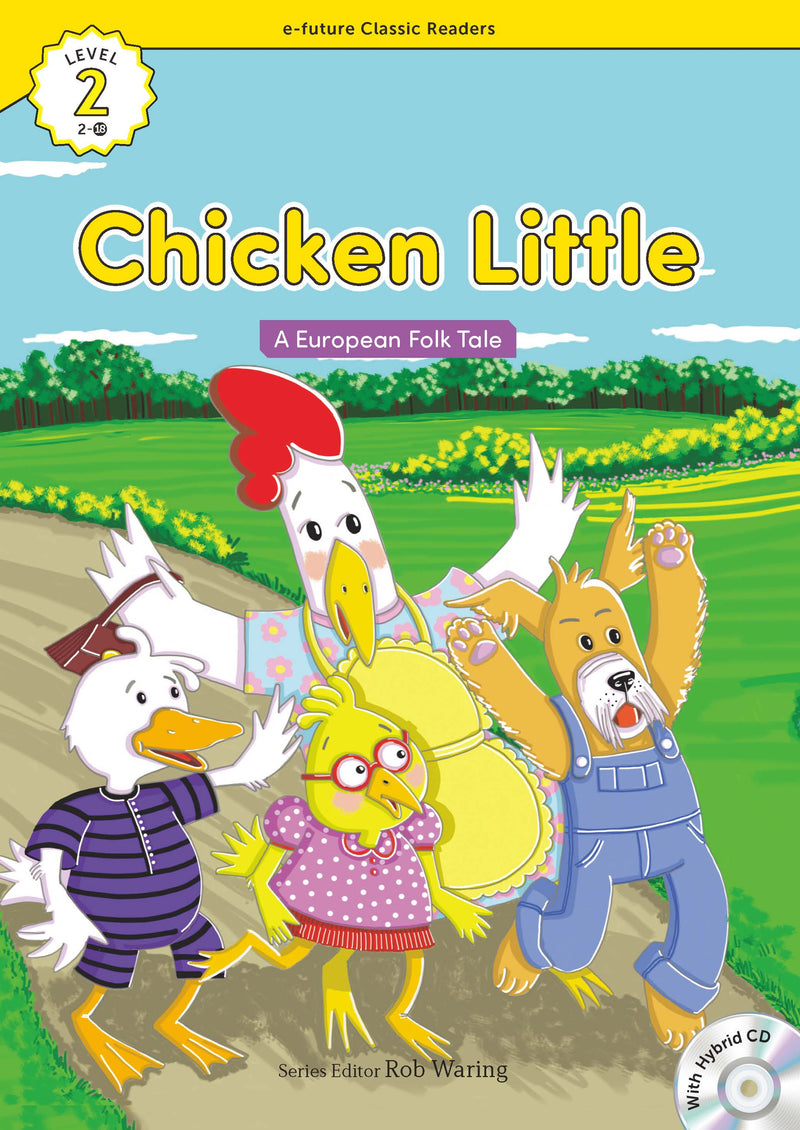 EF Classic Readers Level 2, Book 18: Chicken Little