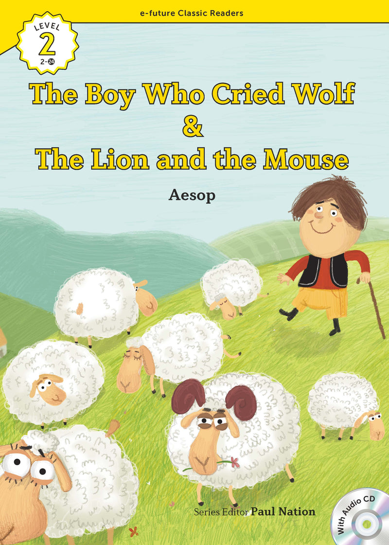 EF Classic Readers Level 2, Book 24:The Boy Who cried Wolf & The Lion and the Mouse