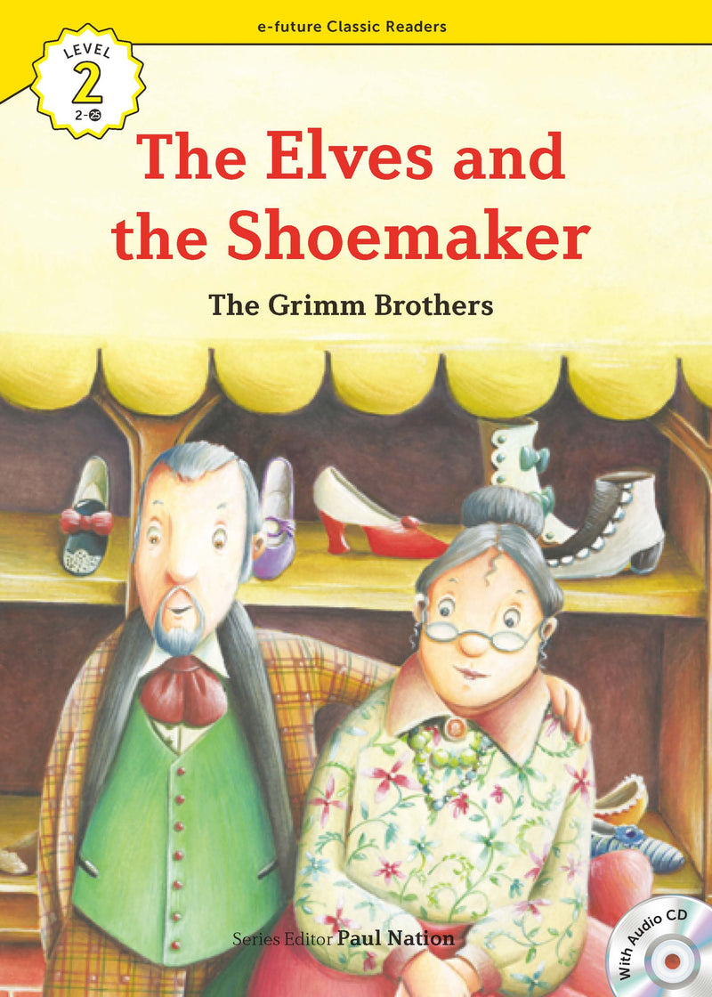 EF Classic Readers Level 2, Book 25:The Elves and the Shoemaker