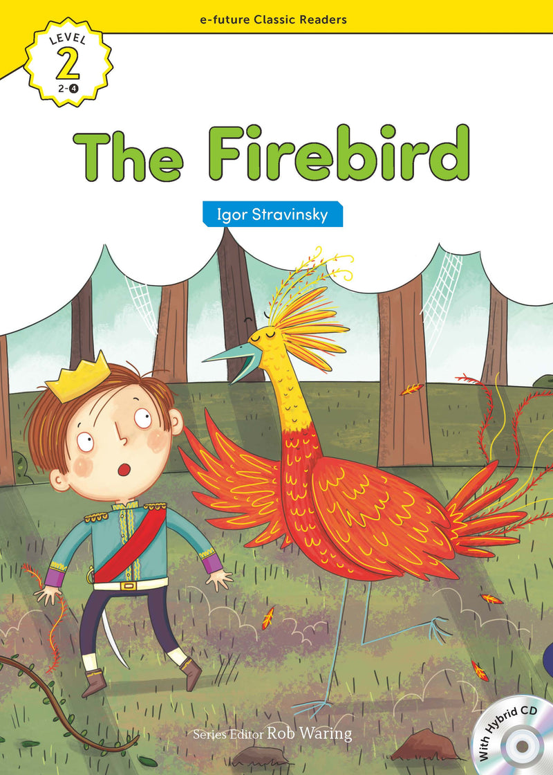EF Classic Readers Level 2, Book 04: The Firebird