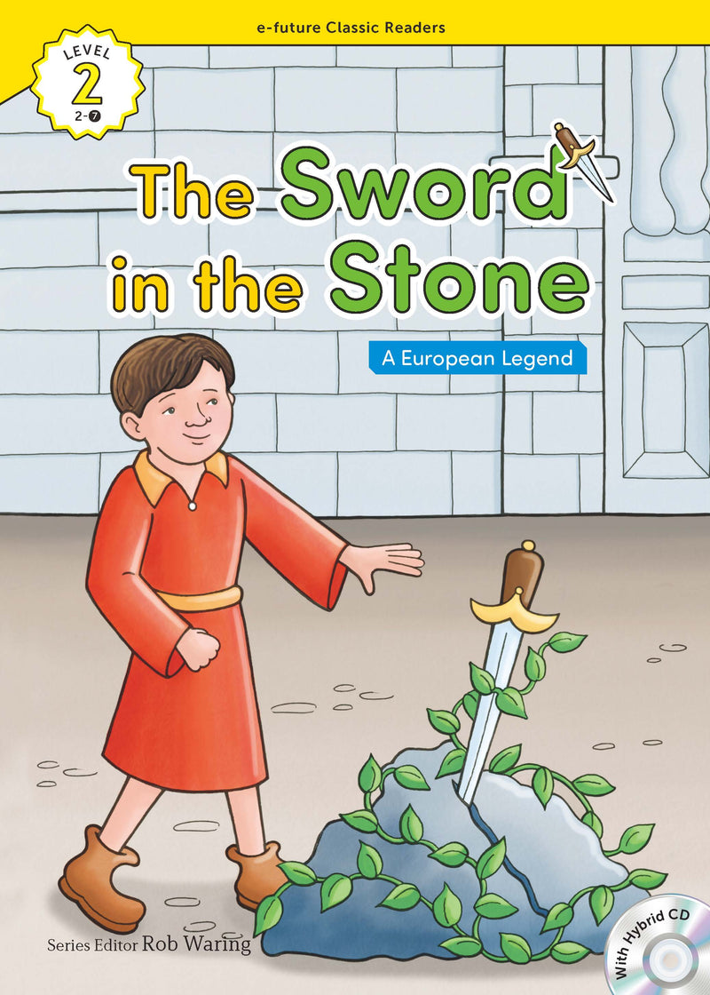 EF Classic Readers Level 2, Book 07: The Sword in the Stone