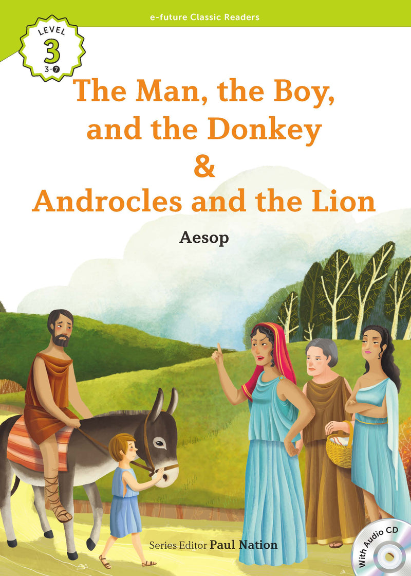 EF Classic Readers Level 3, Book 7: The Man, the Boy, and the Donkey & Androcles and the Lion.