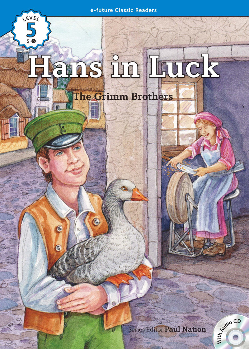 EF Classic Readers Level 5, Book 5: Hans in Luck