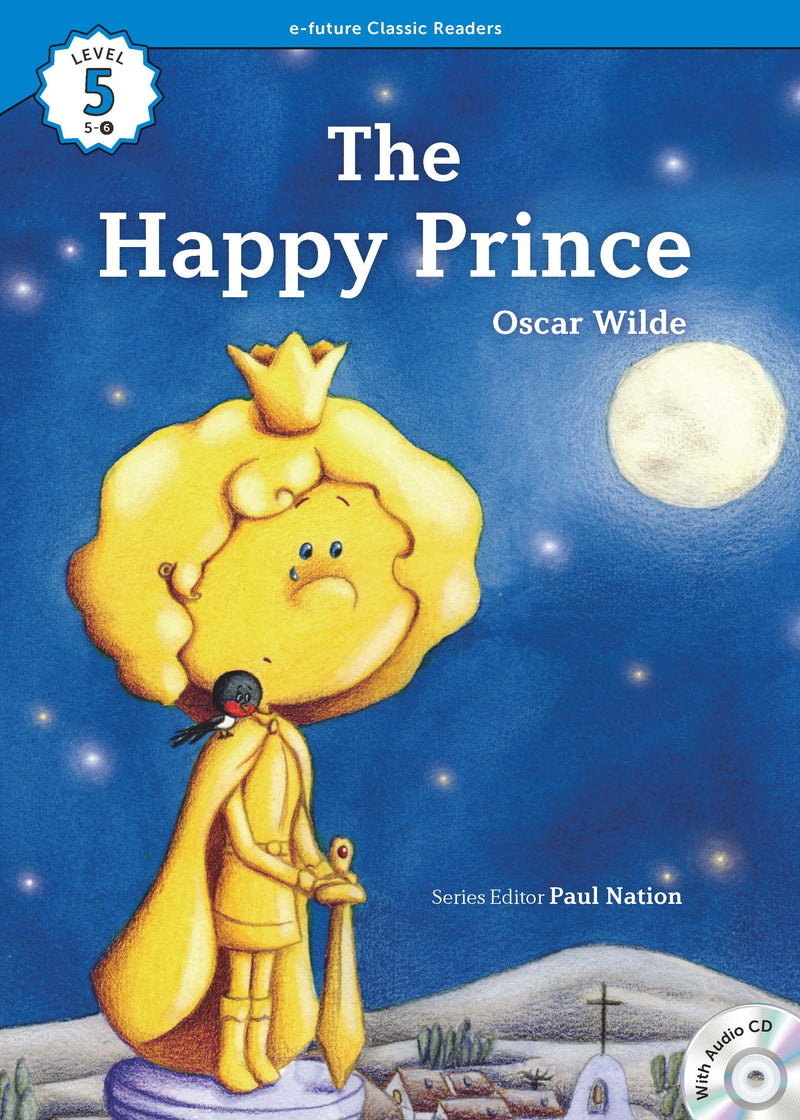 EF Classic Readers Level 5, Book 6: The Happy Prince