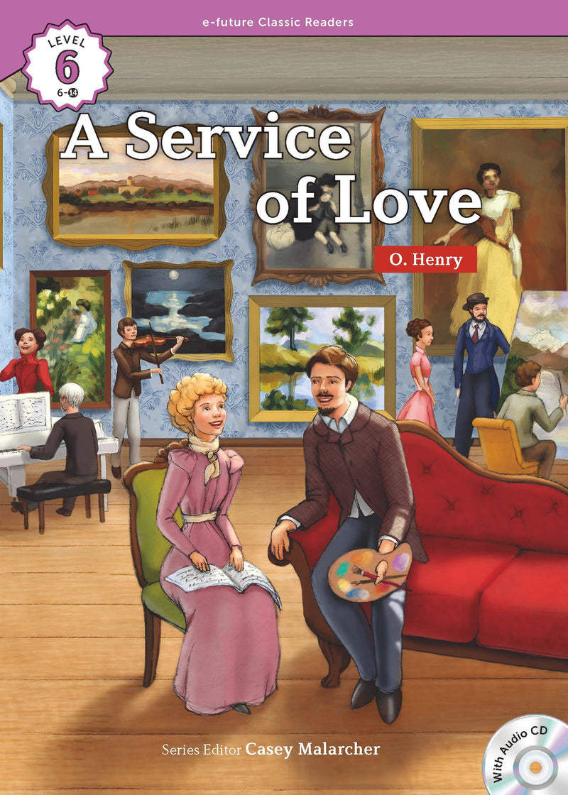 EF Classic Readers Level 6, Book 14: A Service of Love