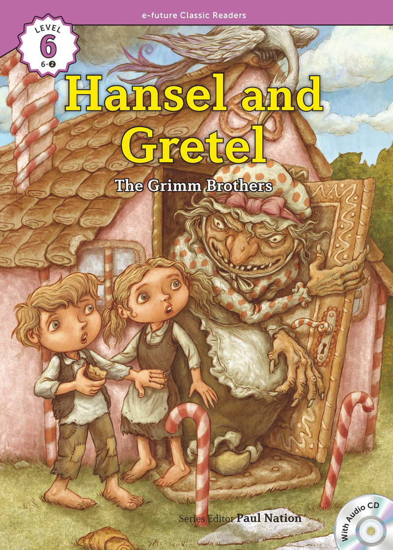 EF Classic Readers Level 6, Book 2: Hansel and Gretel