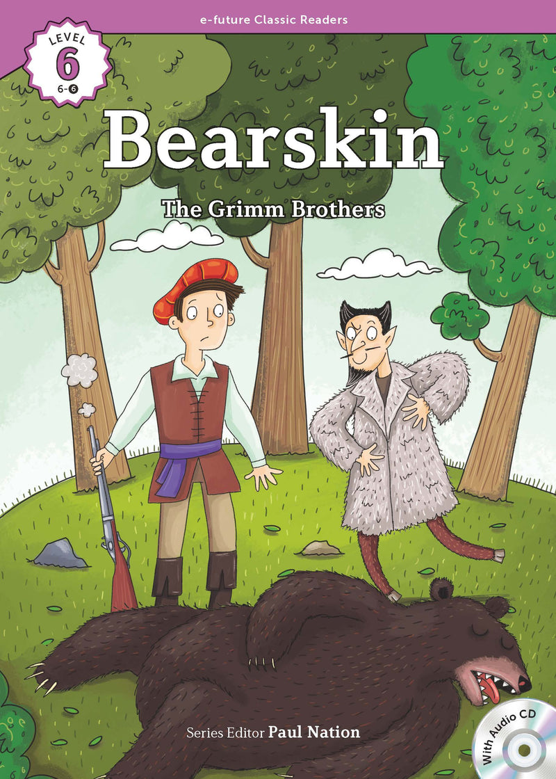 EF Classic Readers Level 6, Book 6: Bearskin