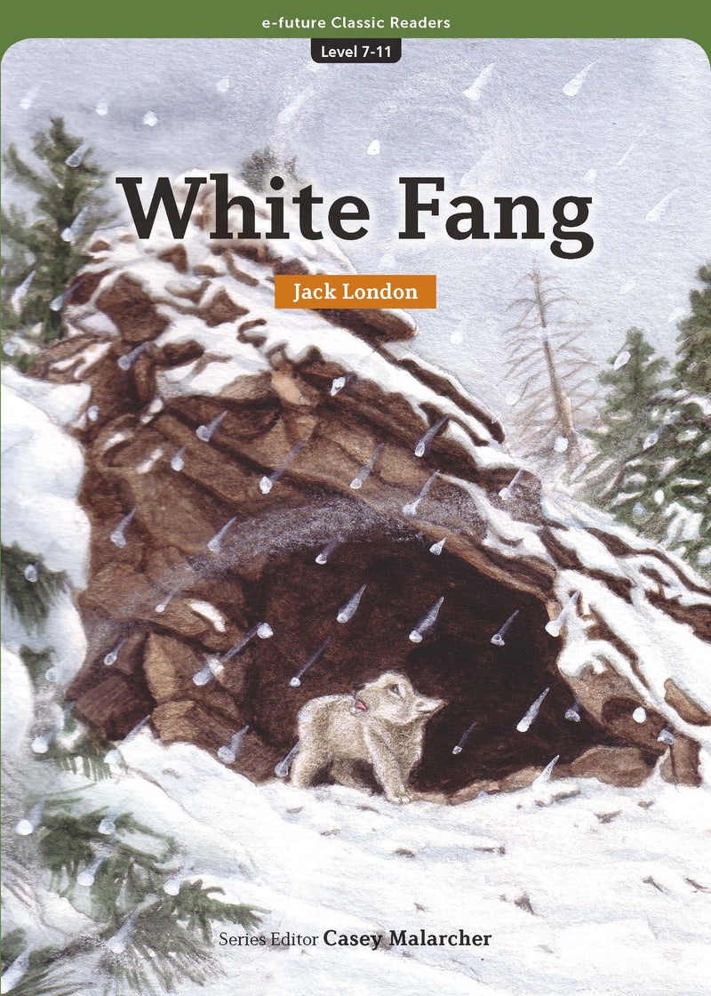 EF Classic Readers Level 7, Book 11: White Fang