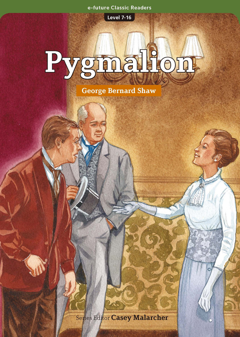 EF Classic Readers Level 7, Book 16: Pygmalion